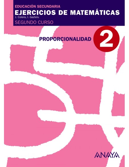 EJERCICIOS MATEMATICAS 2 2ºESOPROPORCIONALIDAD